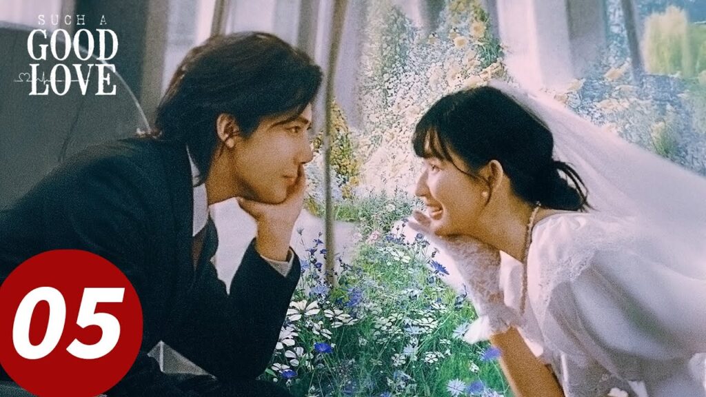 المسلسل الصيني "الحب الرائع"｜الحلقة 05｜Such A Good Love｜WeTV