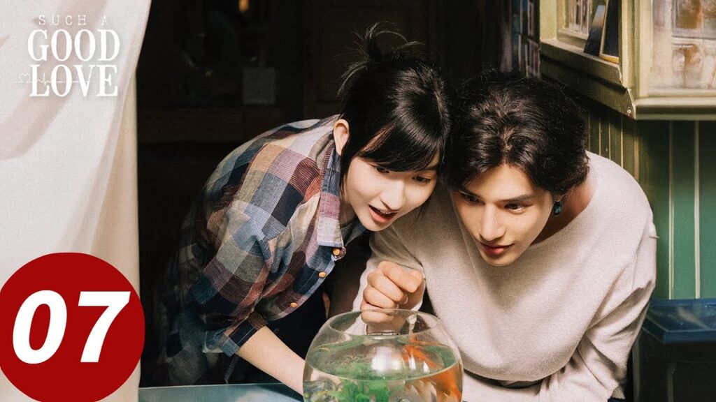 المسلسل الصيني "الحب الرائع"｜الحلقة 07｜Such A Good Love｜WeTV