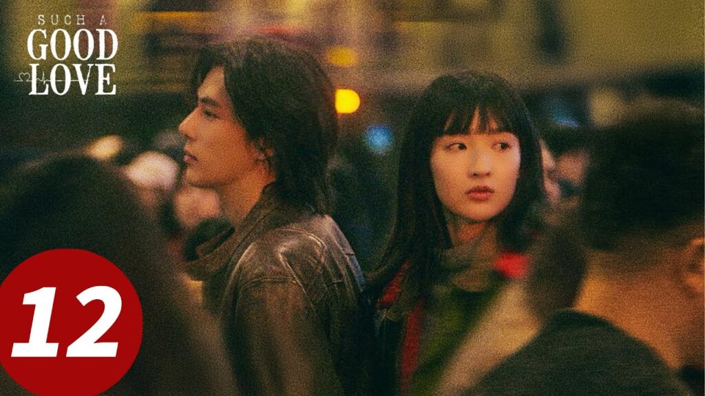 المسلسل الصيني "الحب الرائع"｜الحلقة 12｜Such A Good Love｜WeTV