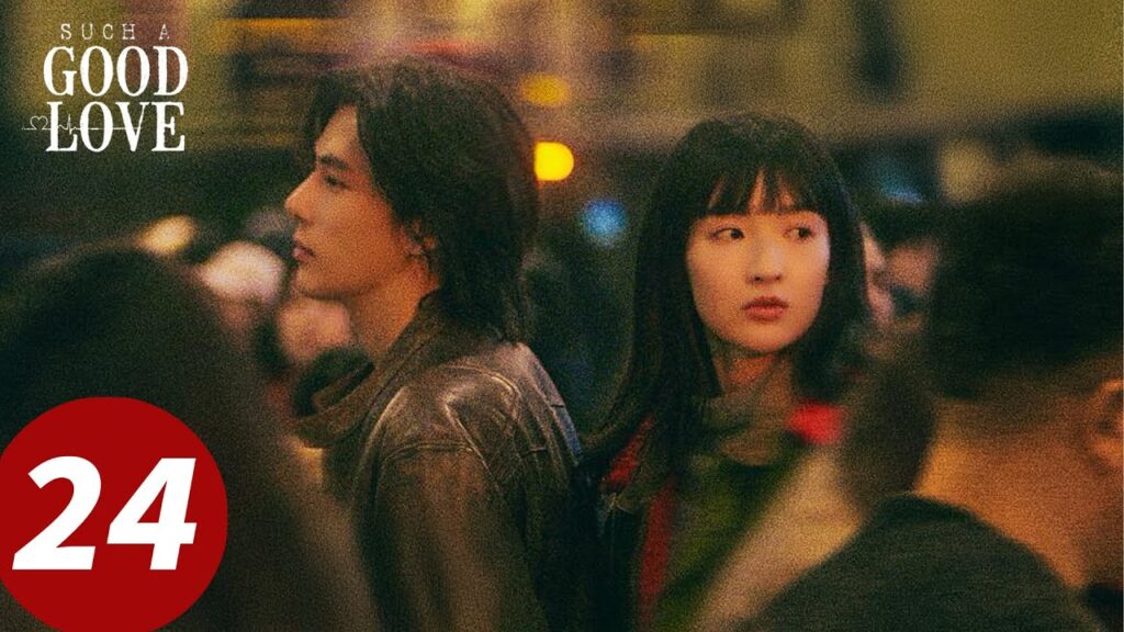 المسلسل الصيني "الحب الرائع"｜الحلقة 24｜Such A Good Love｜WeTV