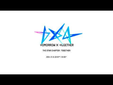 TXT (غدًا X معا) - الألبوم الكامل الرابع: The Star Chapter: Together (Logo Motion)