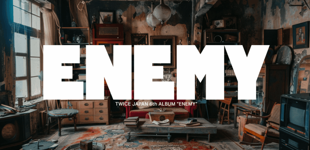 250611 الموقع الرسمي مرتين اليابان - مرتين اليابان 6 ألبوم 『العدو』 2025.08.27 (الأربعاء) الإصدار (9 قائمة المسارات)