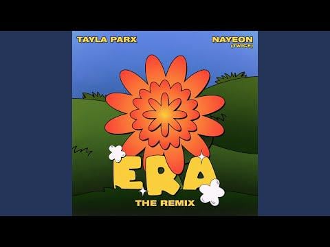 250612 Tayla Parx Youtube Update - Era with Nayeon ((Remix))