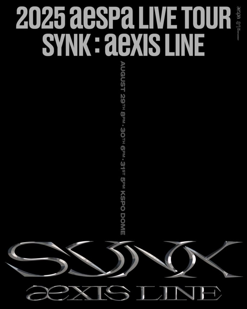 2025 AESPA LIVE TOUR - SYNK: AEXIS LINE (ملصق إعلان + معلومات التمهيدي Fanclub)
