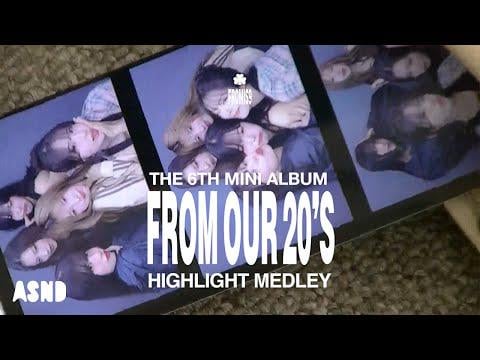 Fromis_9 - الألبوم المصغر السادس: من 20 عامًا (Medley)