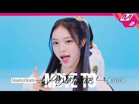 Hearts2Hearts -style (M2 Moving to Performance)