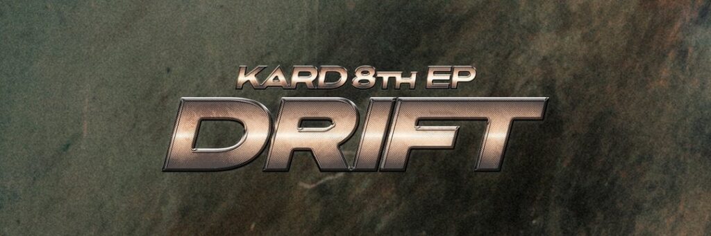 Kard - 8th Mini الألبوم: Drift (شعار جديد + شعار)