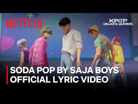 Saja Boys - Soda Pop (Kpop Demon Hunters OST) (فيديو غنائي)