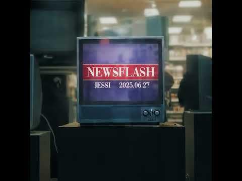 جيسي - Newsflash (مقطع دعابة عودة)