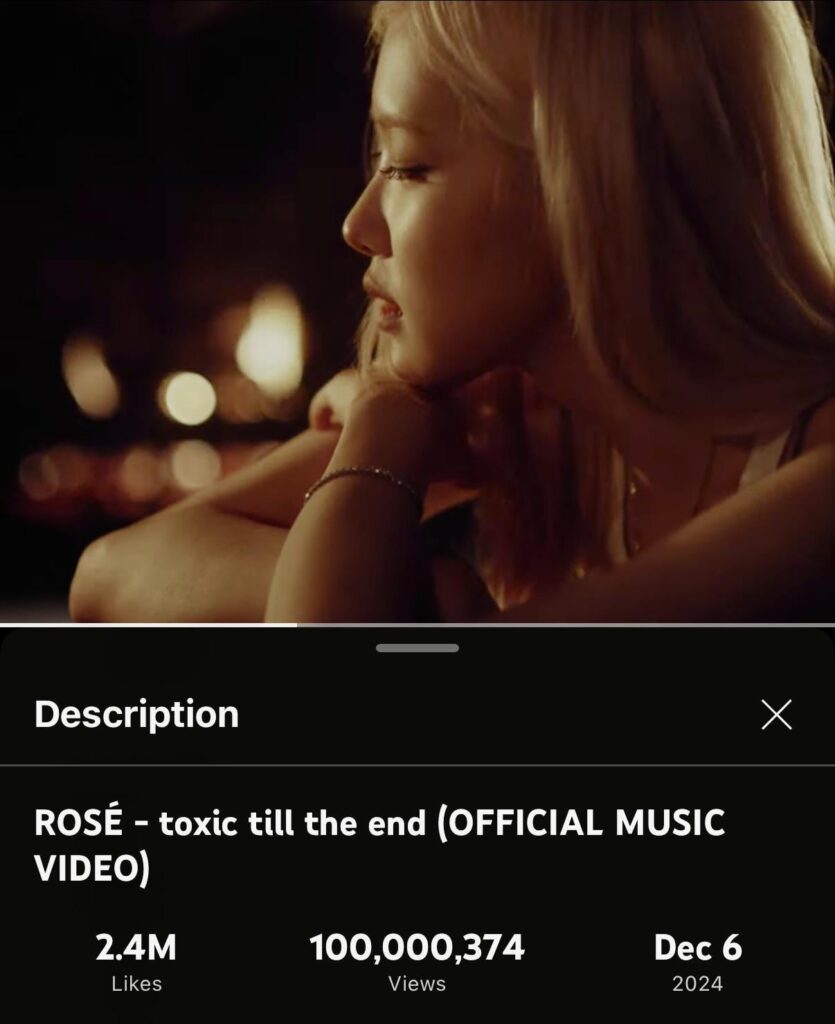 250622 Rosé - Toxic Till the End (Video Music Music) يصل إلى 100 مليون مشاهدة على YouTube!