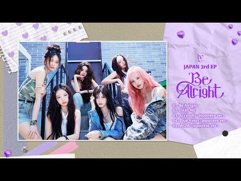 250722 Ive - Ive Japan 3rd EP 'Be Fear' Blu -ray Digest