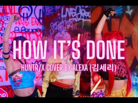 Alexa (Kim Seri) - كيف يتم ذلك (Orig. Huntr/X ، Ejae ، Audrey Nuna & Rei Ami - Kpop Demon Hunters OST)