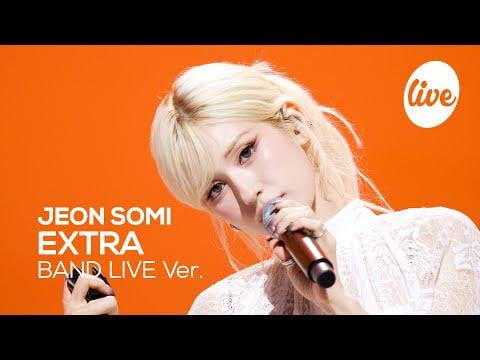 Jeon Somi - Extra (Band Live Ver.) (إنه مباشر)