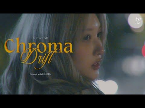 250724 Gaeul - Drift Chroma (Plave)