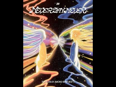 Zerobaseone (ZB1) - الألبوم الكامل الأول: Never Say Never (Moving Poster)