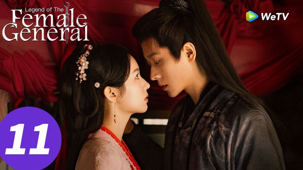 المسلسل الصيني “أسطورة الجنرال الأنثى”|الحلقة 11|Legend of The Female General|WeTV المسلسل الصيني "أسطورة الجنرال الأنثى"|الحلقة 11|Legend of The Female General|WeTV