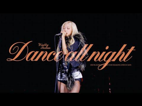 250817 Rosé Solo Stage - Dance All Night (جولة الموعد النهائي في لندن اليوم 2)