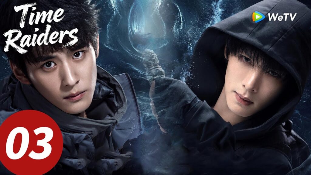 المسلسل الصيني "غزاة الزمن"｜الحلقة 03｜Time Raiders｜WeTV