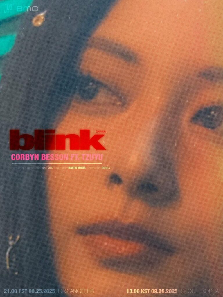 250923 Corbynbesson Twitter Update - "Blink" Motion Picture | 21:00 PST 9.25.2025 لوس أنجلوس | 00:00 EST 9.26.2025 نيويورك | 13:00 KST 9.26.2025 سيول