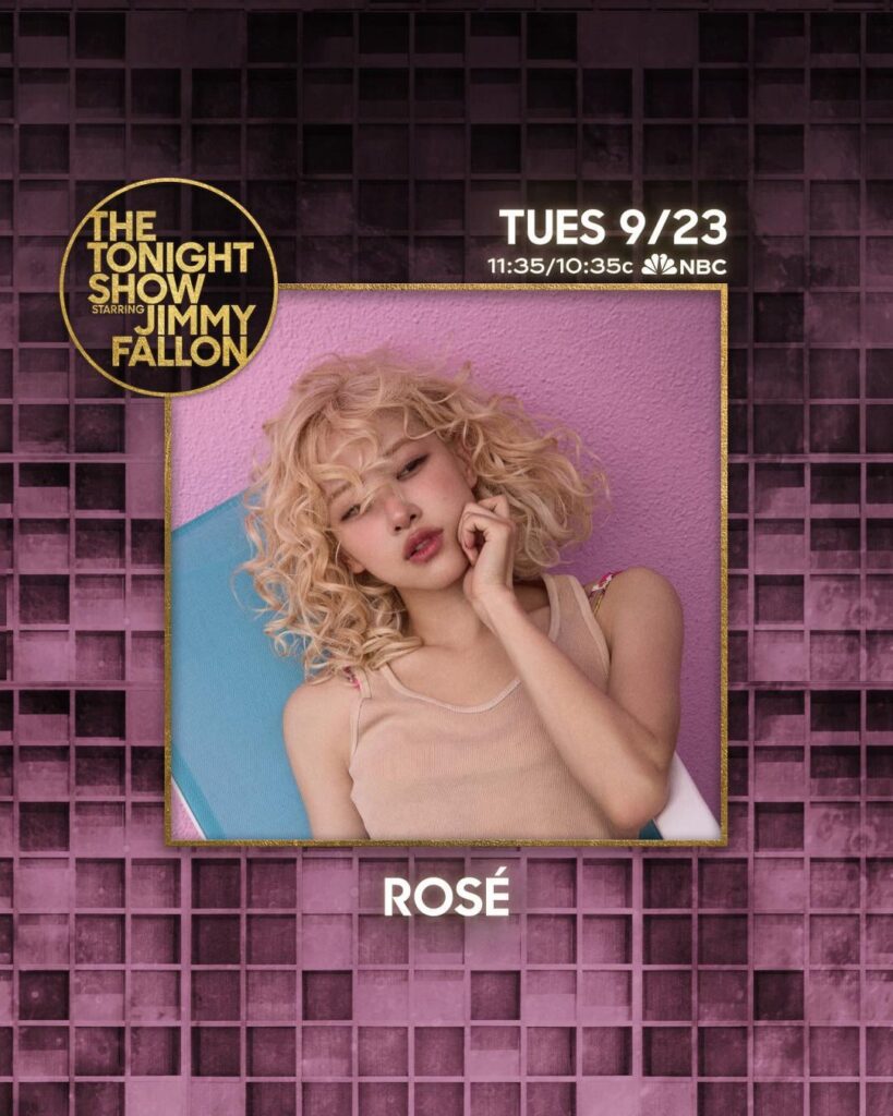 250923 Rosé لتظهر في "The Tonight Show من بطولة Jimmy Fallon" الليلة @ 11: 35/10: 35C على NBC!