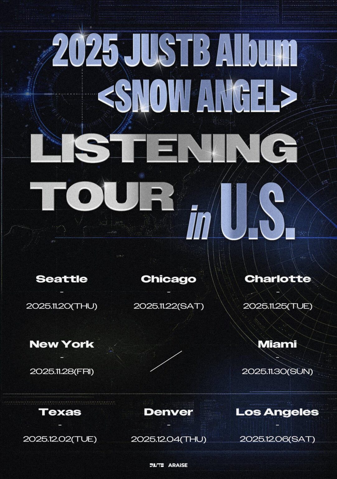 JustB - الألبوم المصغر الخامس: Snow Angel (جولة الاستماع الأمريكية - ملصق إعلان Cities + Dates)