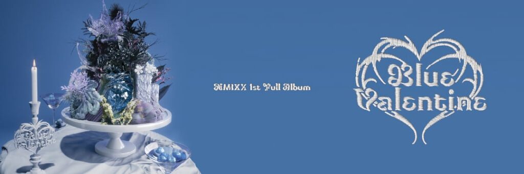 Nmixx - الألبوم الكامل الأول: Blue Valentine (شعار جديد + شعار)