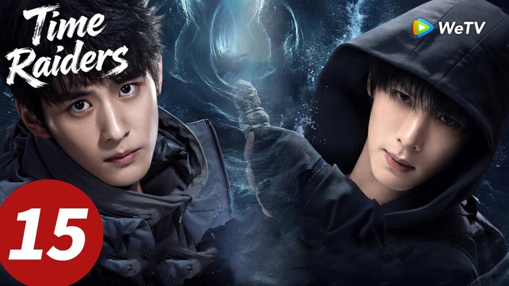 المسلسل الصيني "غزاة الزمن"｜الحلقة 15｜Time Raiders｜WeTV
