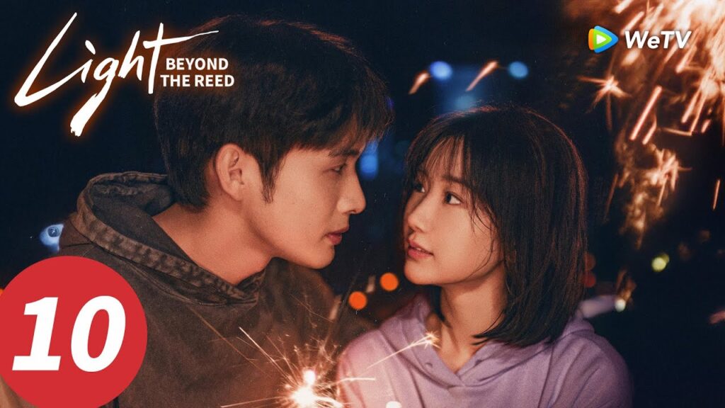 المسلسل الصيني "نورٌ وراء القصب"｜الحلقة 10｜Light Beyond the Reed｜WeTV