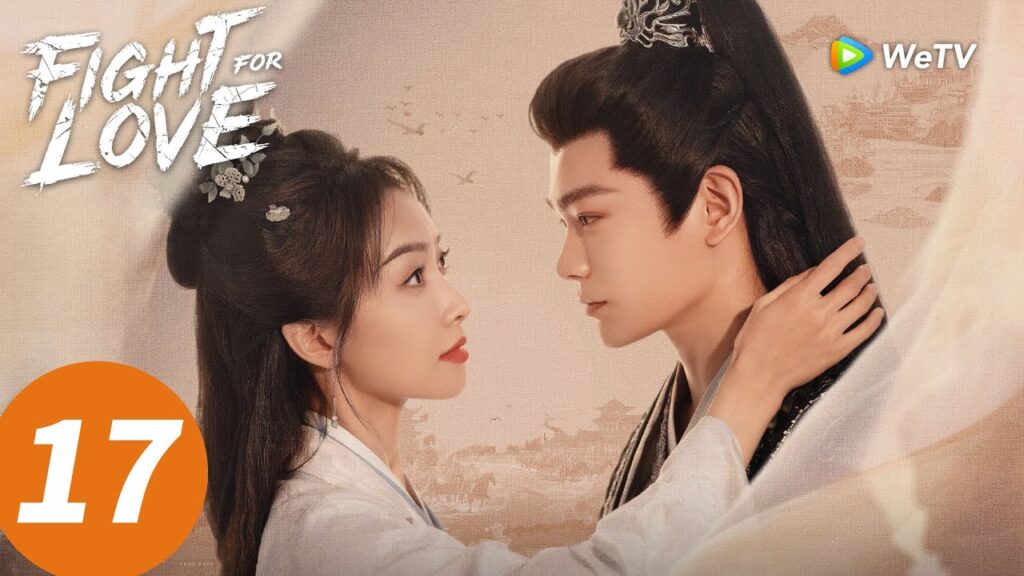 المسلسل الصيني “النضال من أجل الحب”|الحلقة 17|Fight for Love|WeTV المسلسل الصيني "النضال من أجل الحب"|الحلقة 17|Fight for Love|WeTV