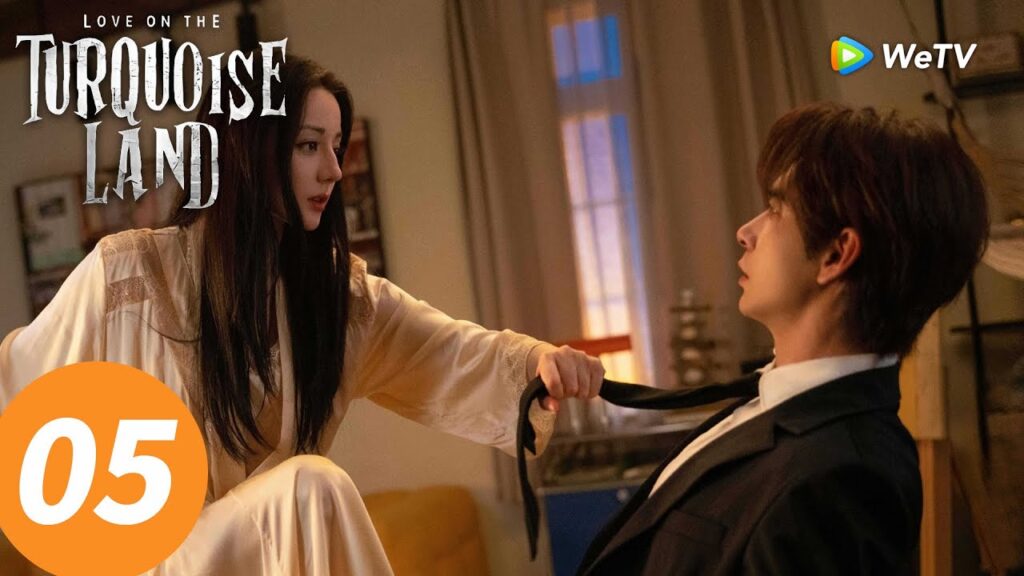 المسلسل الصيني “الحب على الأرض الفيروزية”|الحلقة 05|Love on the Turquoise Land|WeTV المسلسل الصيني "الحب على الأرض الفيروزية"|الحلقة 05|Love on the Turquoise Land|WeTV