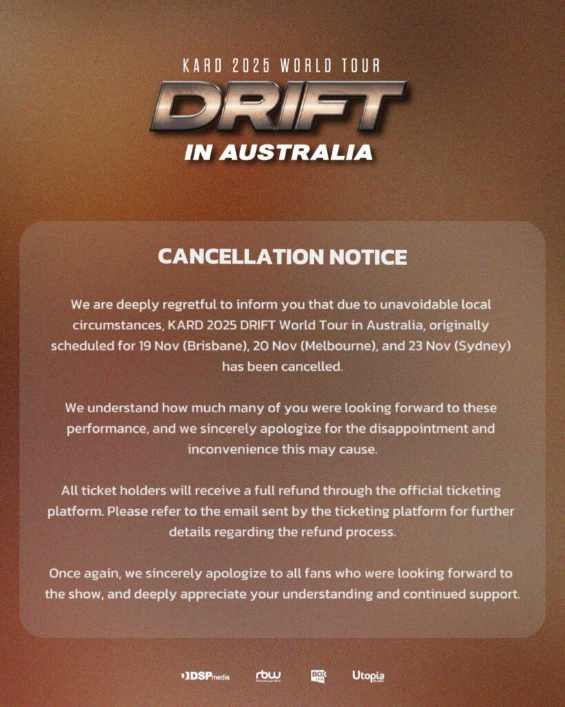 تم إلغاء جولة KARD العالمية "DRIFT" لعام 2025 في أستراليا بسبب ظروف محلية لا يمكن تجنبها