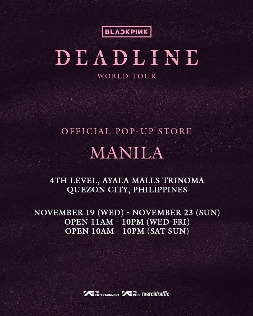 251114 جولة بلاك بينك العالمية [DEADLINE] المتجر المنبثق الرسمي في مانيلا MD وحدث الامتيازات الخاصة