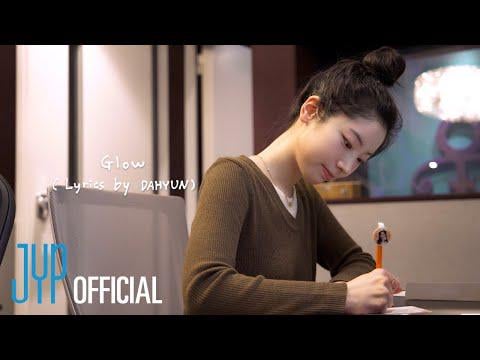 251103 تحديث اليوتيوب - TWICE DAHYUN "Glow (TWICE)" Lyrics by DAHYUN