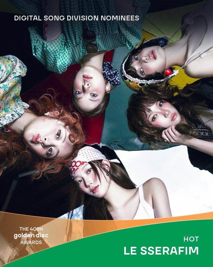 تم ترشيح أغنية 251125 LE SSERAFIM "HOT" لجائزة "أفضل أغنية رقمية (Bonsang)" في حفل توزيع جوائز Golden Disc الأربعين