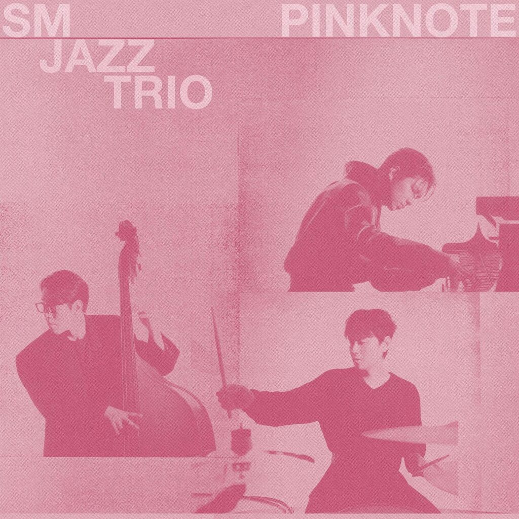 SM Jazz Trio (Hogyu "Stiger" Hwang، Jongkuk Kim، Yohan Kim) - الألبوم الكامل الأول: PINK Note (غلاف الألبوم)