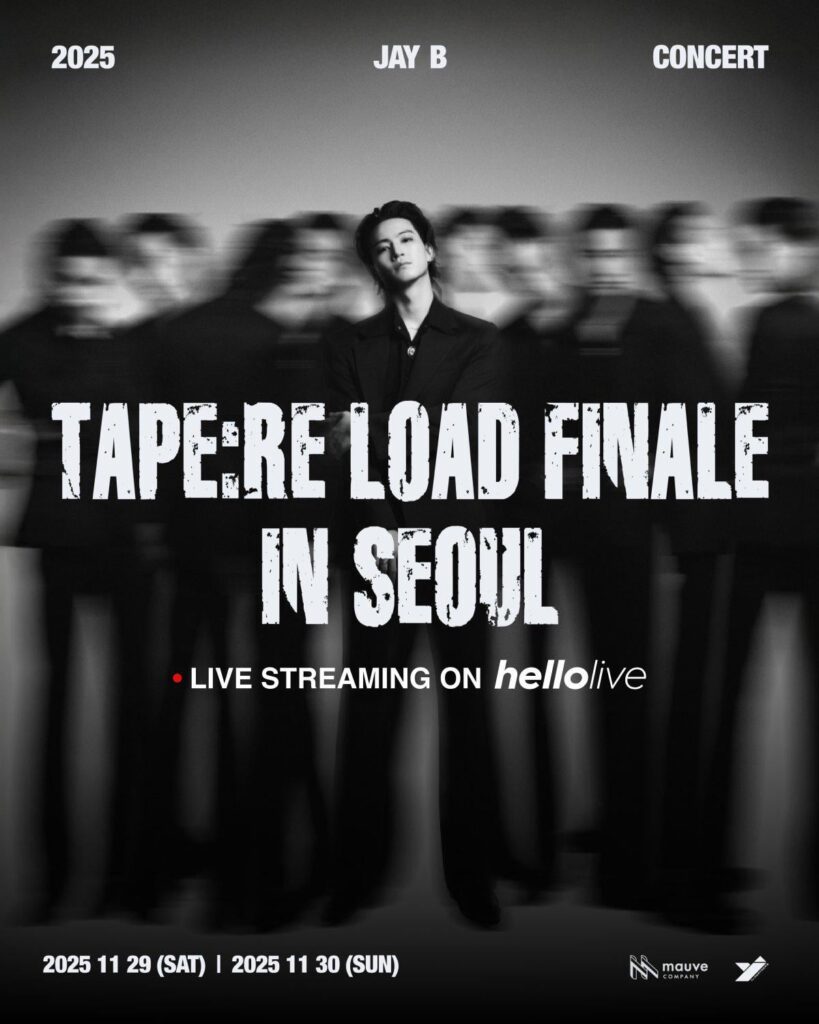 GOT7 JAY B - 2025 'TAPE: RE LOAD FINALE' في سيول (تذاكر البث المباشر)