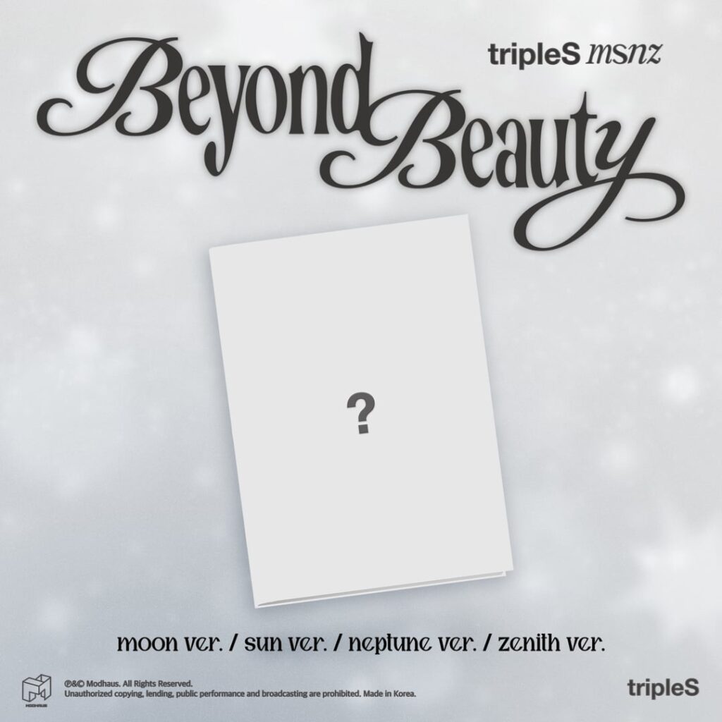 TripleS msnz - الألبوم المصغر الأول: Beyond Beauty (معاينة التغليف)