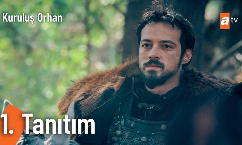 تردد قناة ATV لمشاهدة مسلسل المؤسس أورهان 