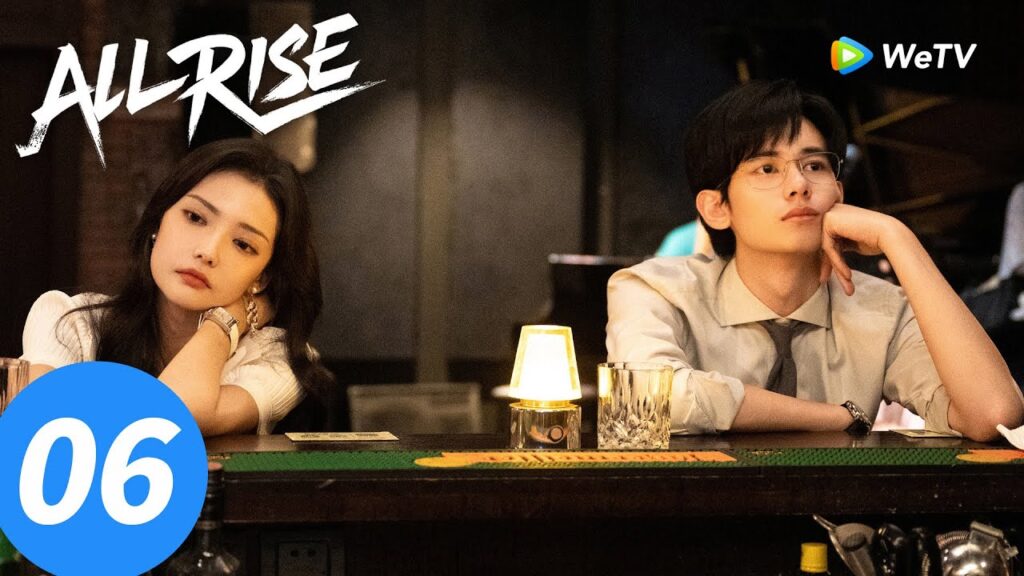 المسلسل الصيني "الوقوف جميعًا"｜الحلقة 06｜All Rise ｜WeTV