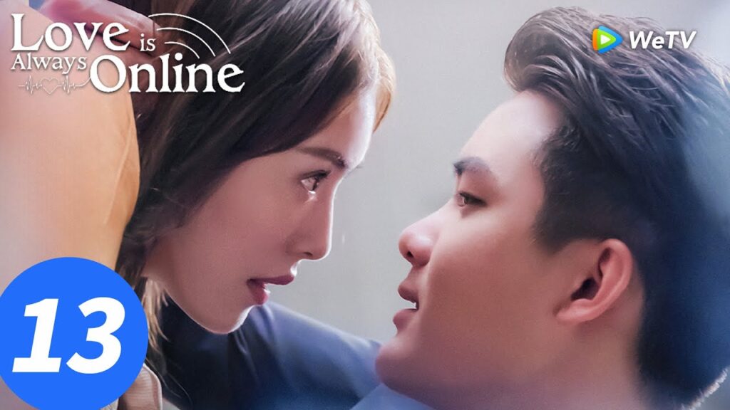 المسلسل الصيني “الحب دائمًا متصل”|الحلقة 13|Love is Always Online|WeTV المسلسل الصيني "الحب دائمًا متصل"|الحلقة 13|Love is Always Online|WeTV