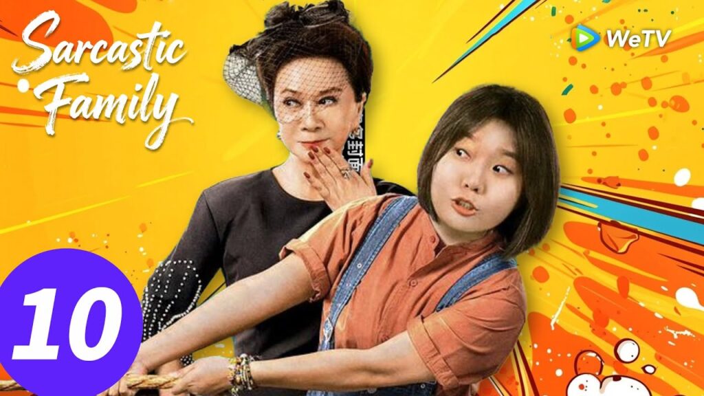 المسلسل الصيني “عائلة ساخرة”|الحلقة 10|Sarcastic Family|WeTV المسلسل الصيني "عائلة ساخرة"|الحلقة 10|Sarcastic Family|WeTV