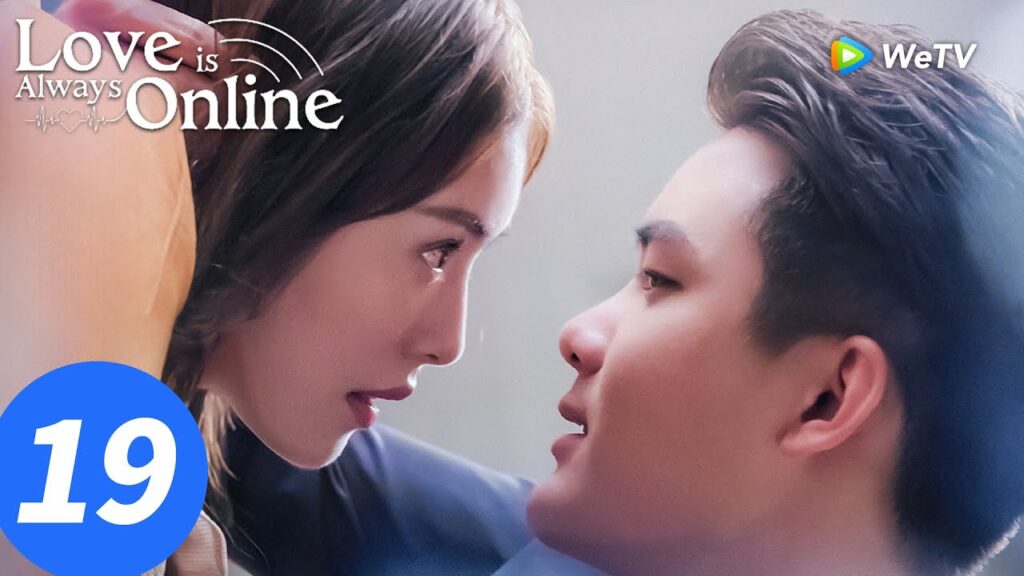 المسلسل الصيني “الحب دائمًا متصل”|الحلقة 19|Love is Always Online|WeTV المسلسل الصيني "الحب دائمًا متصل"|الحلقة 19|Love is Always Online|WeTV