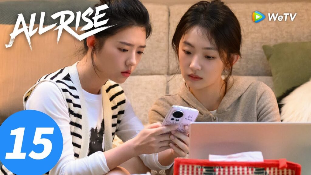 المسلسل الصيني "الوقوف جميعًا"｜الحلقة 15｜All Rise ｜WeTV