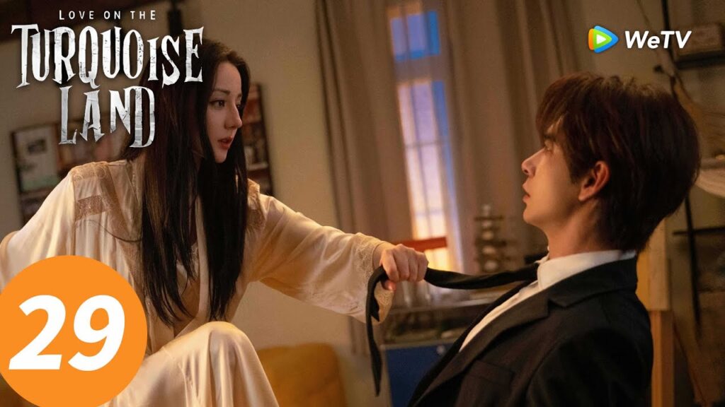 المسلسل الصيني "الحب على الأرض الفيروزية"｜الحلقة 29｜Love on the Turquoise Land｜WeTV