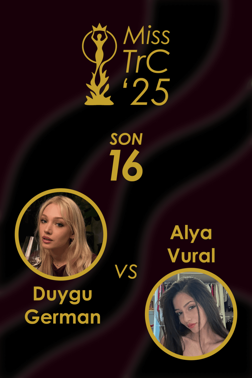 Miss TrC '25 | Son 16 🏆 #6 | Oylama yorumlarda