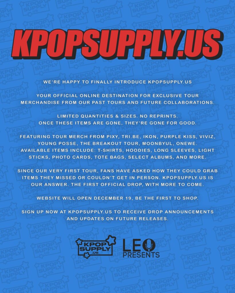 تفتتح Leo Presents متجرًا لبيع المخزون غير المباع من الجولات السابقة مع PIXY وTRI.BE وiKON وPURPLE KISS وVIVIZ وYONG POSSE وTRENDZ وCRAXY ICHILLIN' وU_Chae وMoonbyul وONEWE