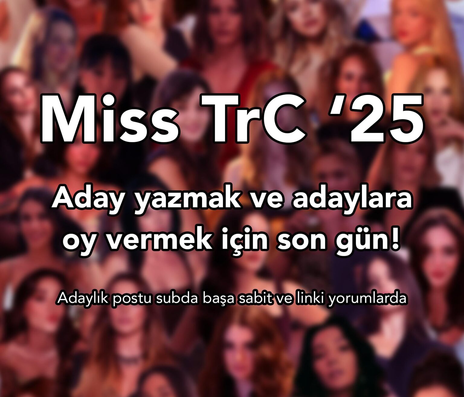 Miss TrC 2025 | Adaylıklar için son gün!