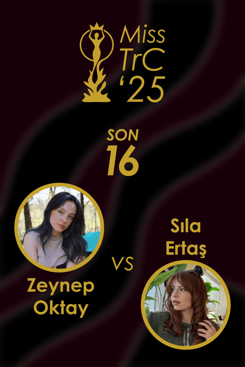 Miss TrC '25 | Son 16 🏆 #2 | Oylama yorumlarda