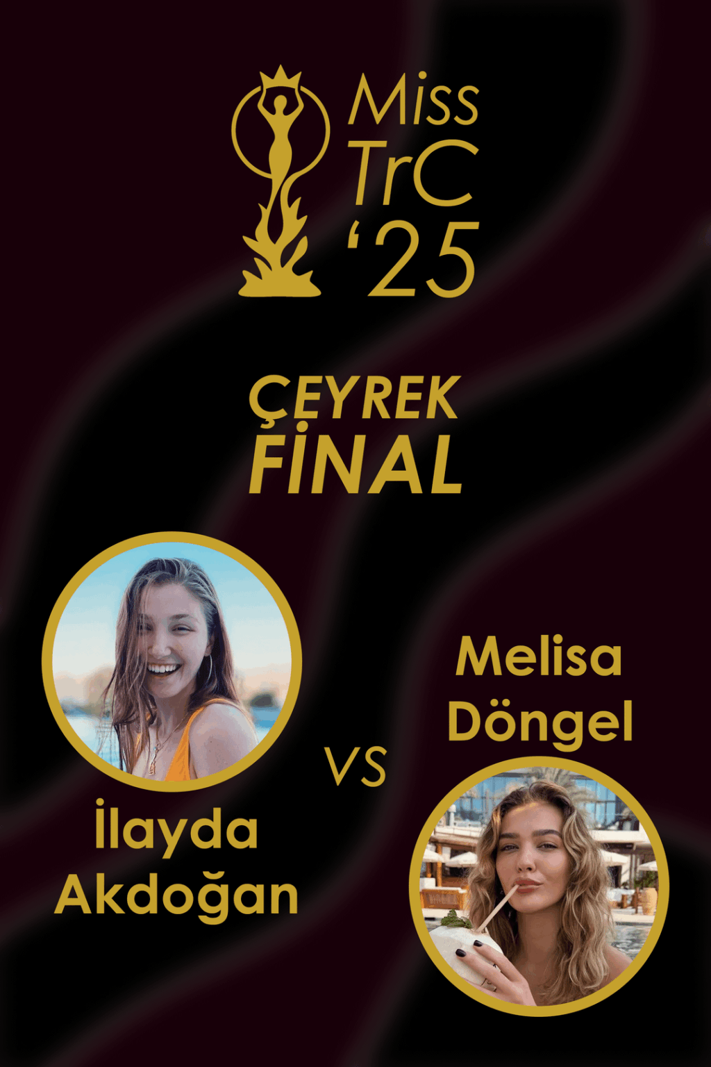 Miss TrC '25 | Çeyrek Final 🏆 #1 | Oylama yorumlarda