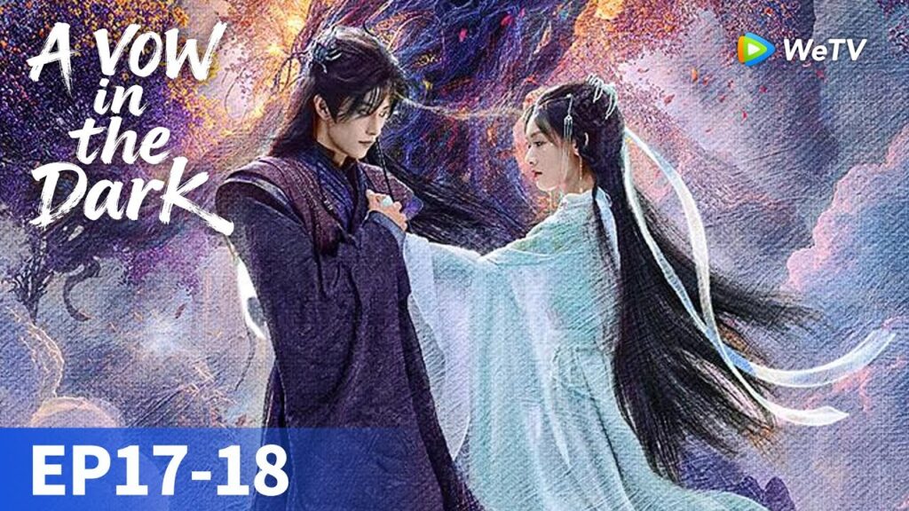 المسلسل الصيني "قصة حب في فينغلينغ فيري"｜الحلقة 17-18｜A Vow in the Dark｜WeTV